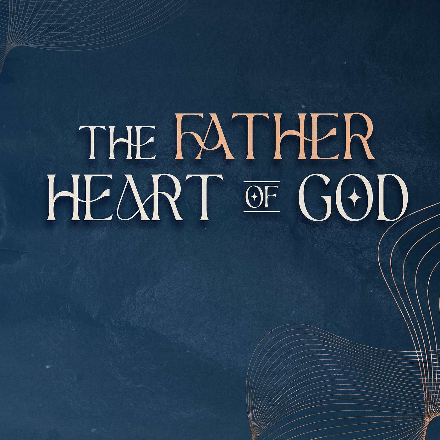 The Father Heart of God