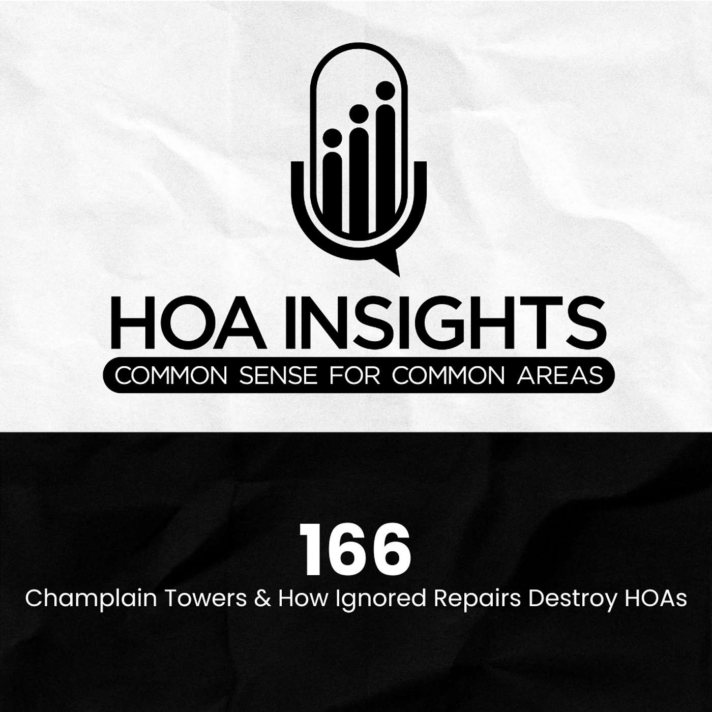 166 | Champlain Towers & How Ignored Repairs Destroy HOAs episode artwork