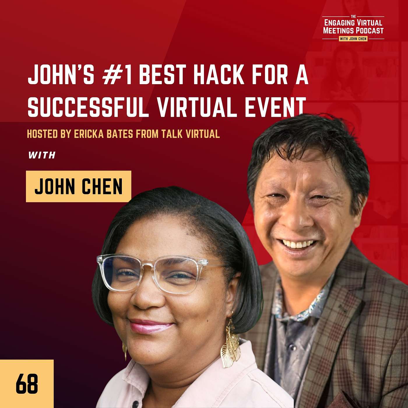 John's #1 Best Hack For A Successful Virtual Event with John Chen | Hosted by Ericka Bates from Talk Virtual