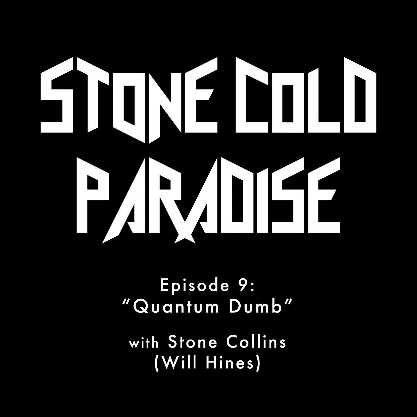 Stone Cold Paradise