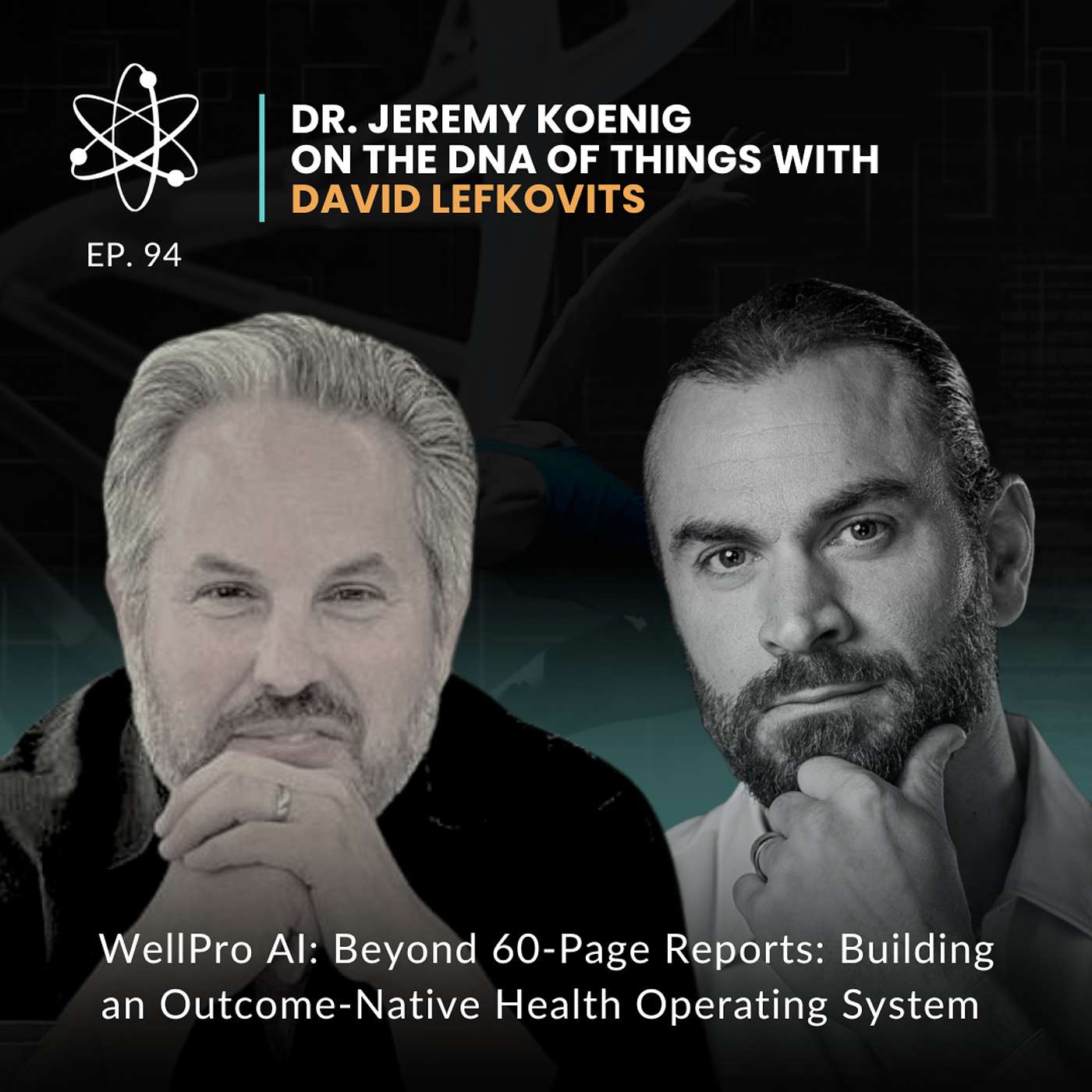 The DNA of Things with Dr. Jeremy Koenig