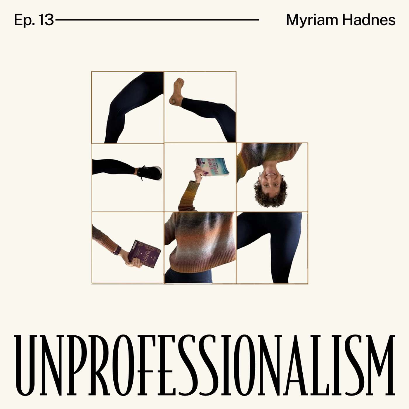 013 - The Mask I Still Wear with Myriam Hadnes