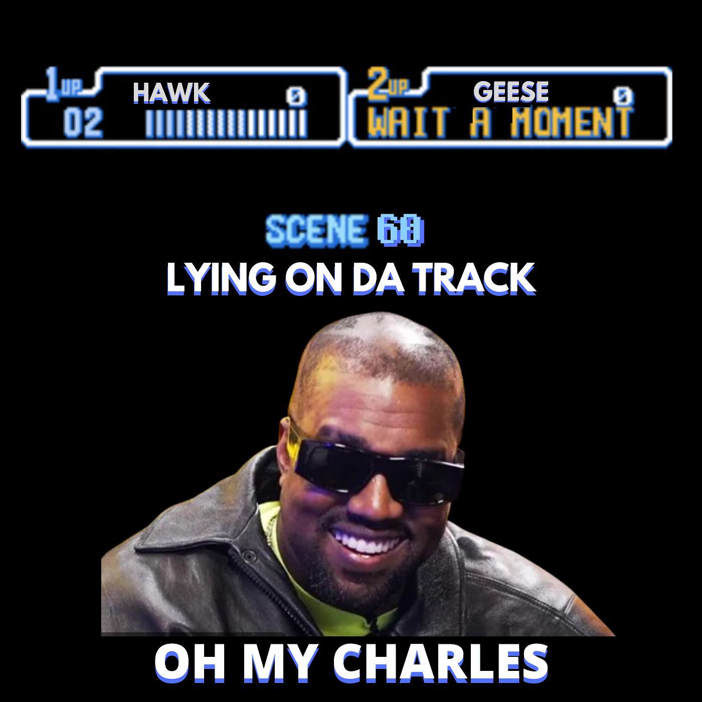 Ep. 60 | "Lying On Da Track" Ep. 60 | "Lying On Da Track"