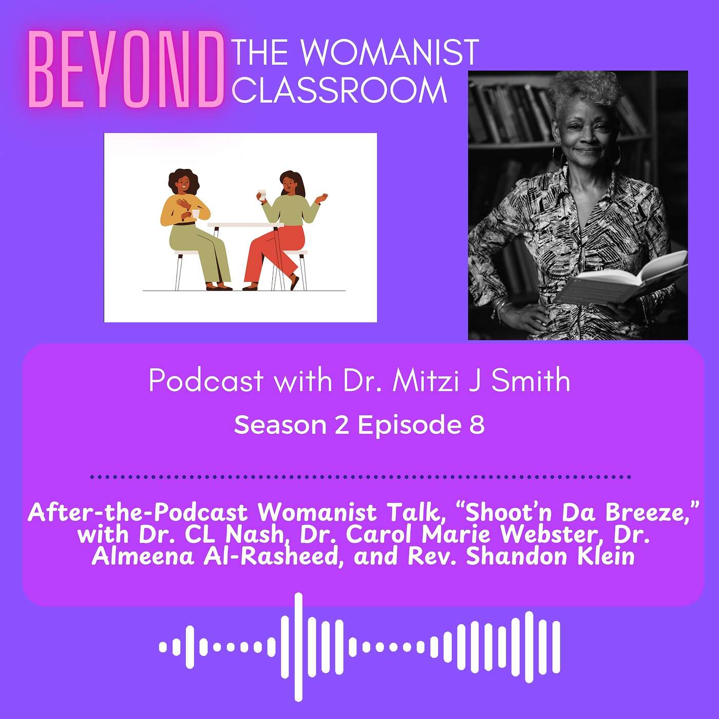 Beyond the Womanist Classroom