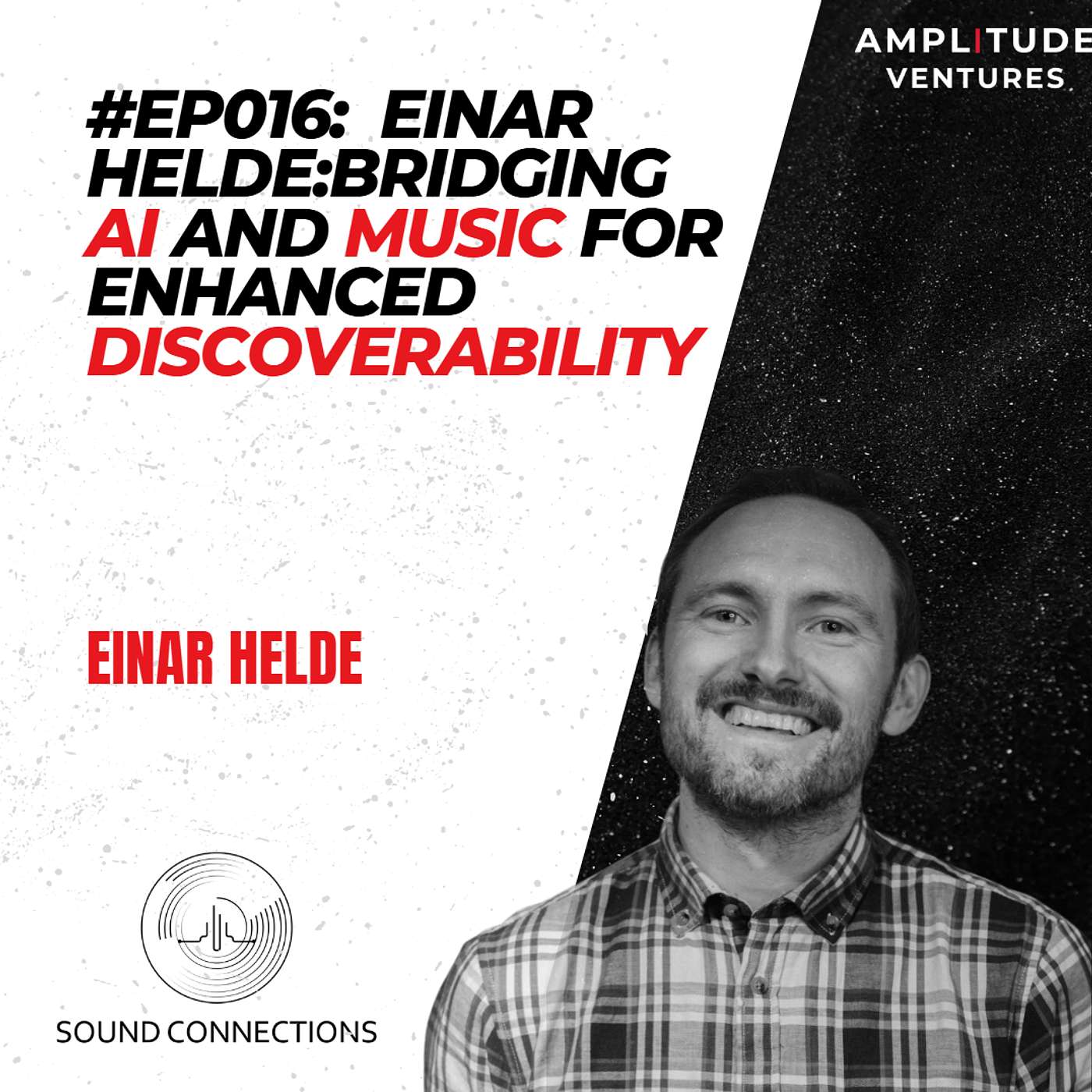 #016: FOUNDER: Einar Helde: Bridging AI and Music for Enhanced Discoverability
