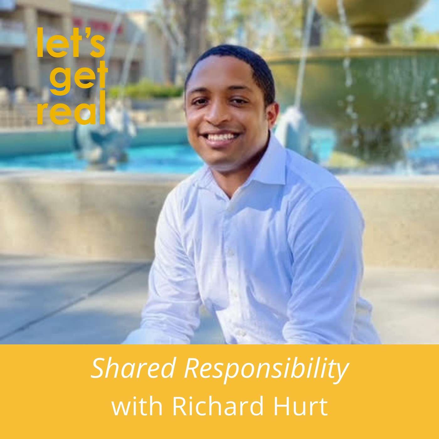 Shared Responsibility with Richard Hurt