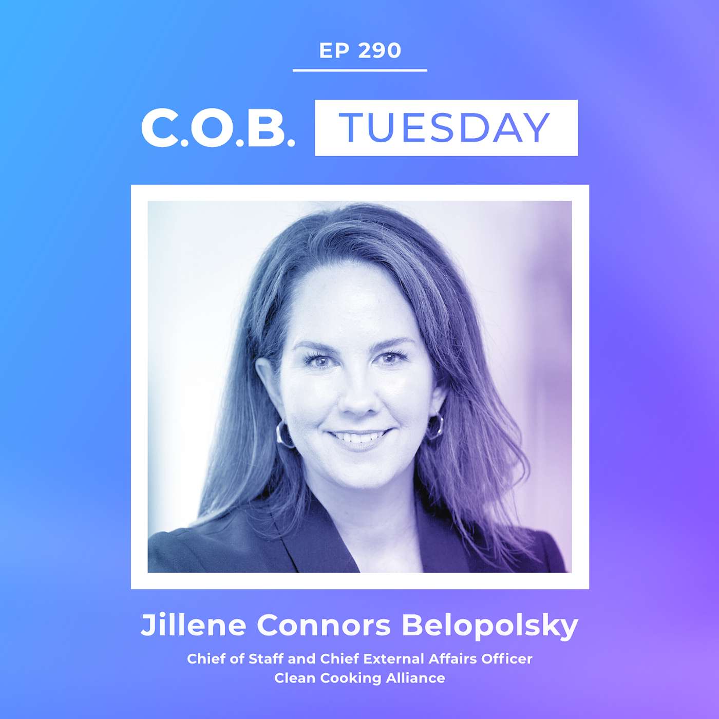 "An Energy Market Issue That Deserves Real Investment" Featuring Jillene Connors Belopolsky, Clean Cooking Alliance