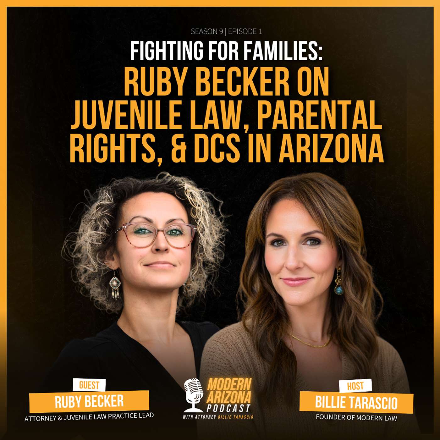 Fighting for Families: Ruby Becker on Juvenile Law, Parental Rights, and DCS in Arizona