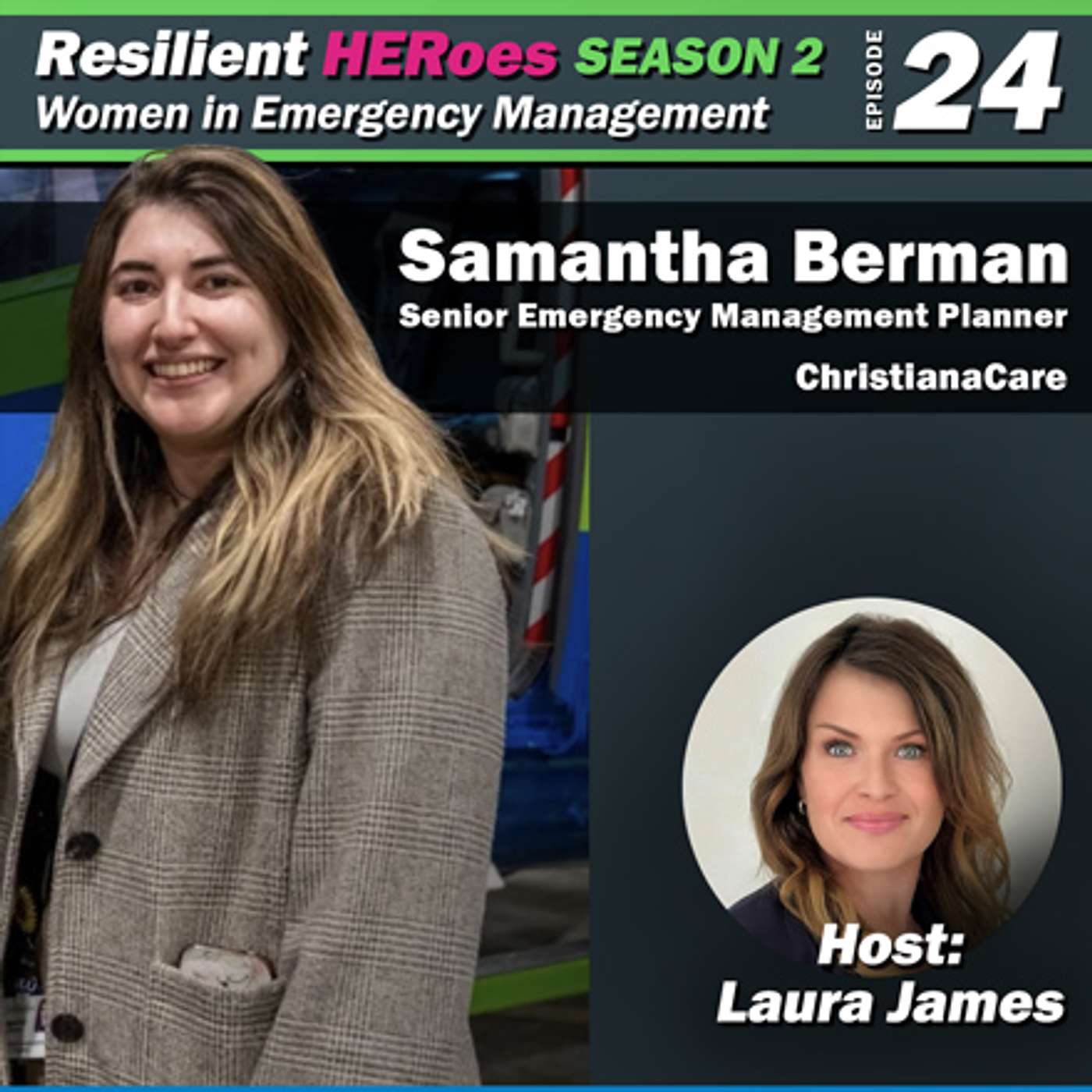 Resilient HERoes Podcast - Episode 24 - Samantha Berman