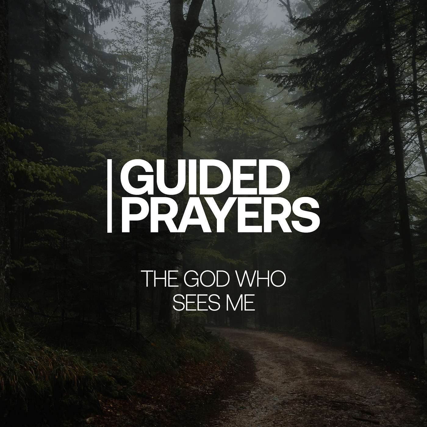 The God Who Sees Me | Guided Prayers episode artwork