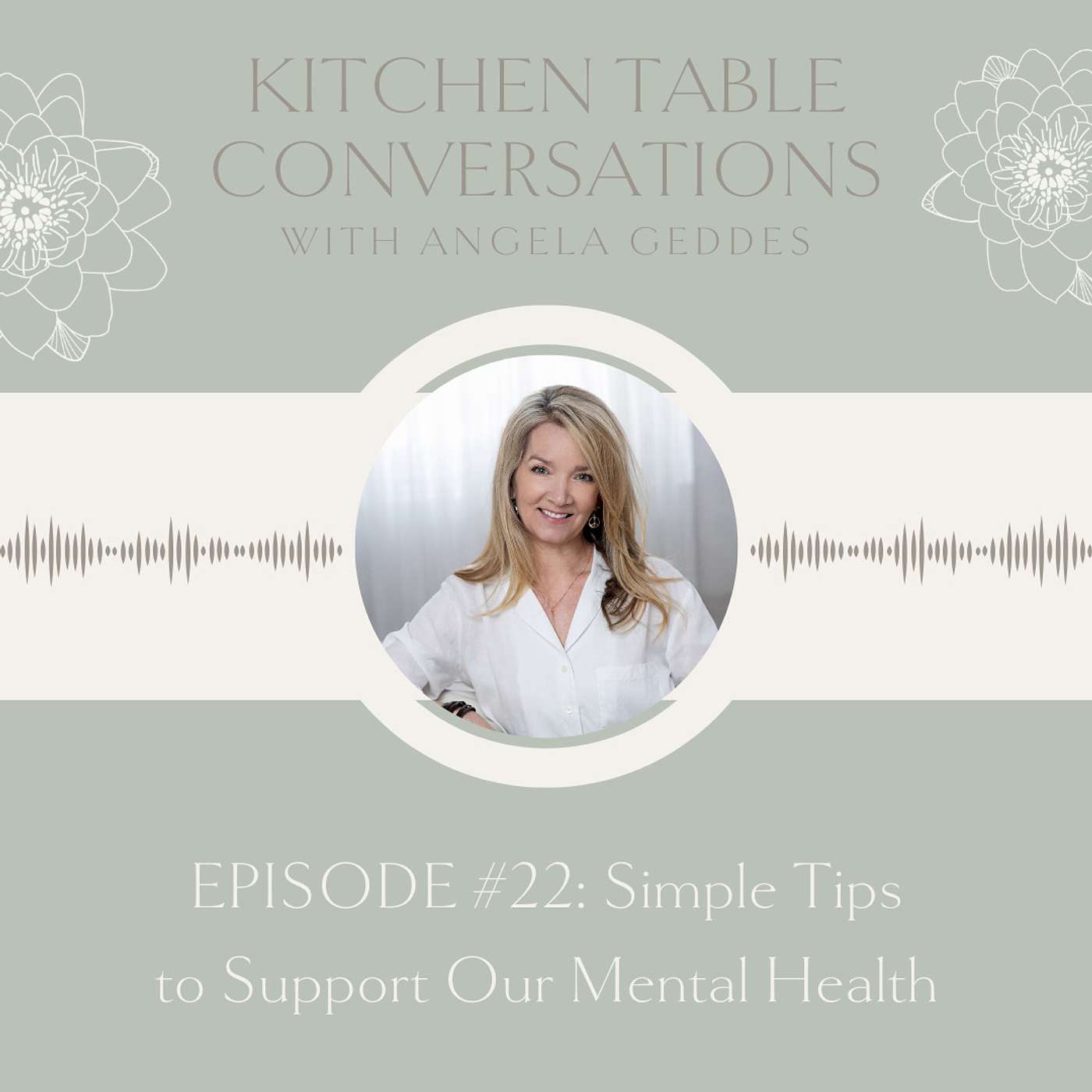 Kitchen Table Conversations with Angela Geddes