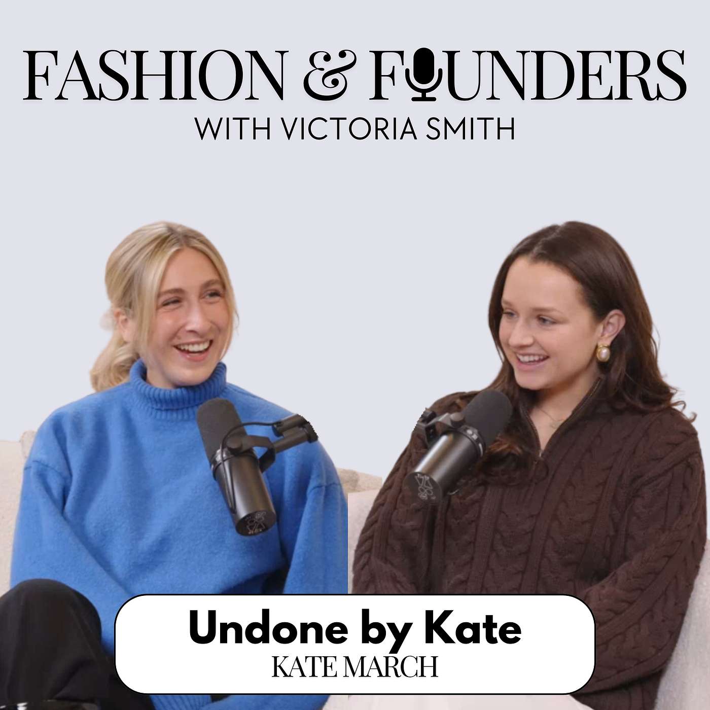 Fashion & Founders The Podcast