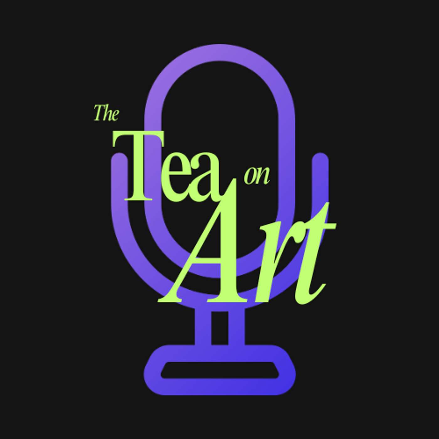 The Tea on Art