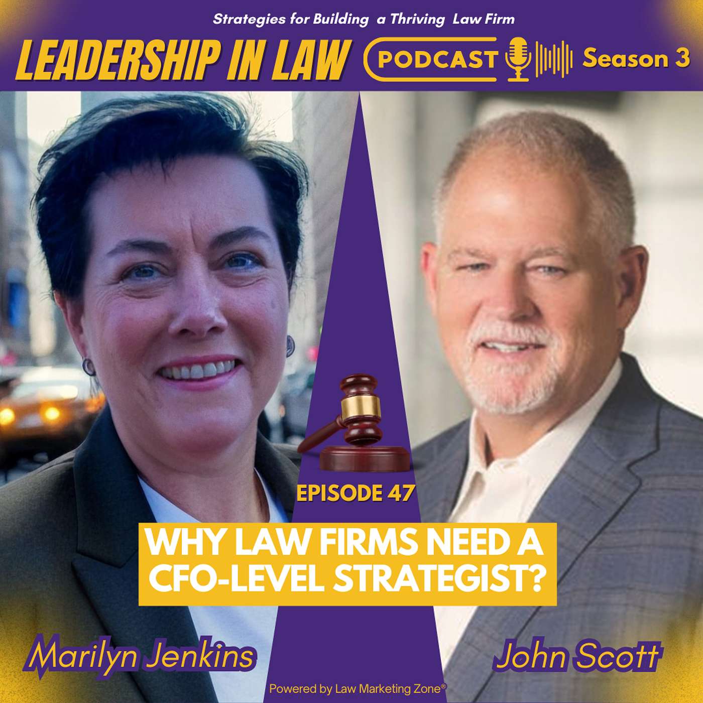 S03E147 Why Law Firms Need a CFO-Level Strategist for Growth with John Scott
