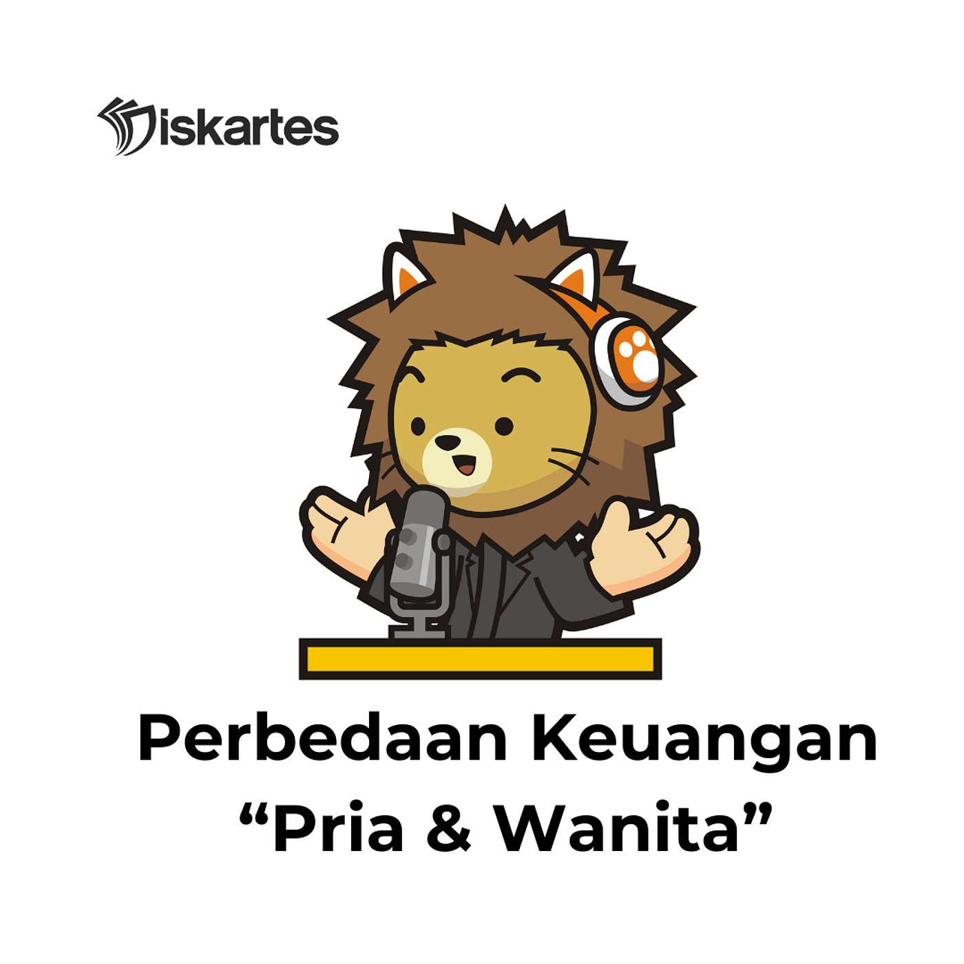 Podcast Diskartes - Perbedaan Keuangan Pria vs Wanita