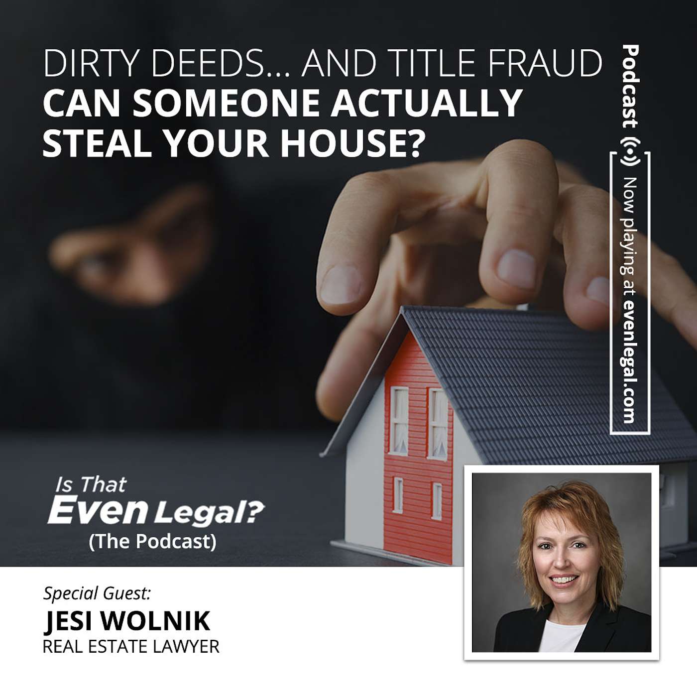 Dirty Deeds and Title Theft...Can Someone Actually Steal Your House?