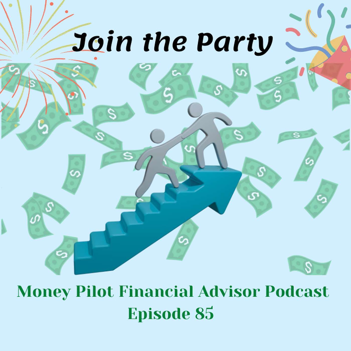 Money Pilot Financial Advisor Podcast