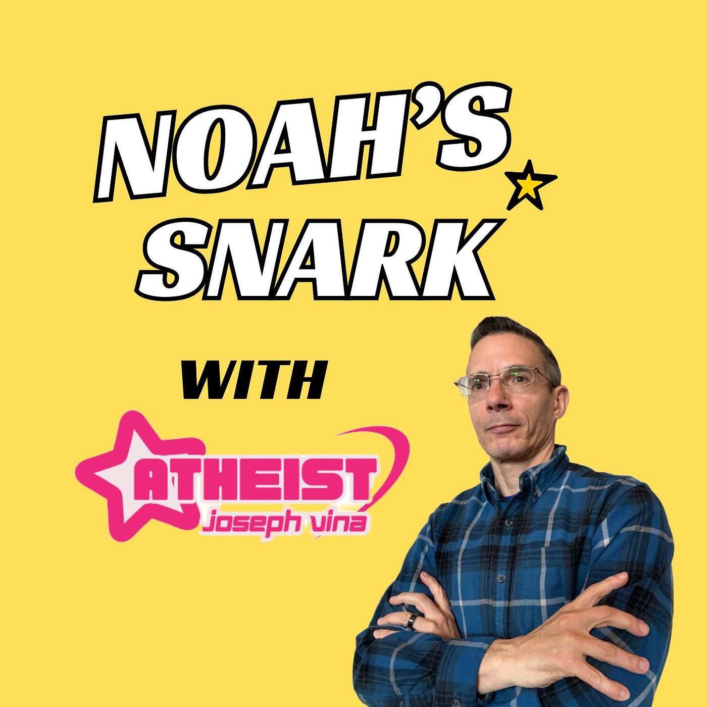 Noah\'s Snark with Atheist Joseph Vina