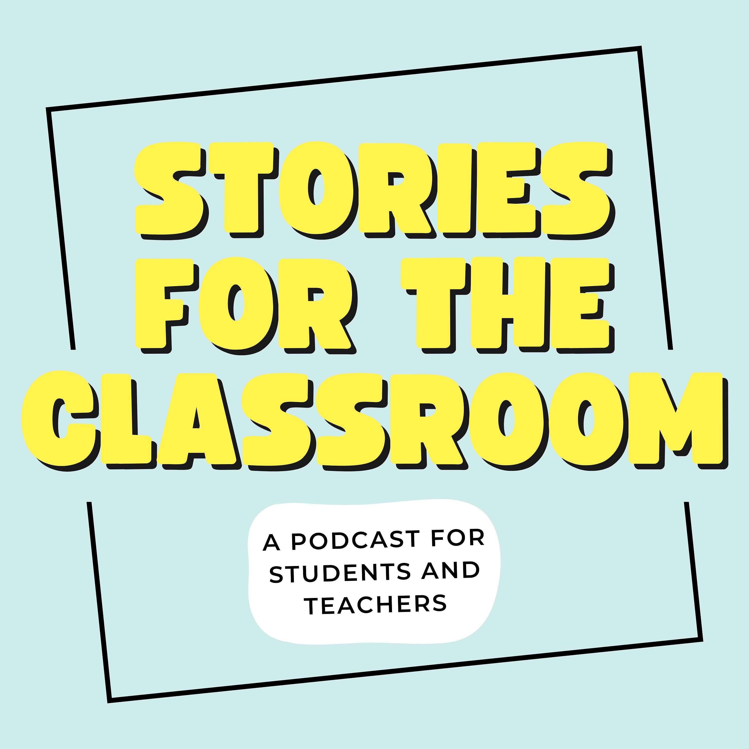 Stories for the Classroom