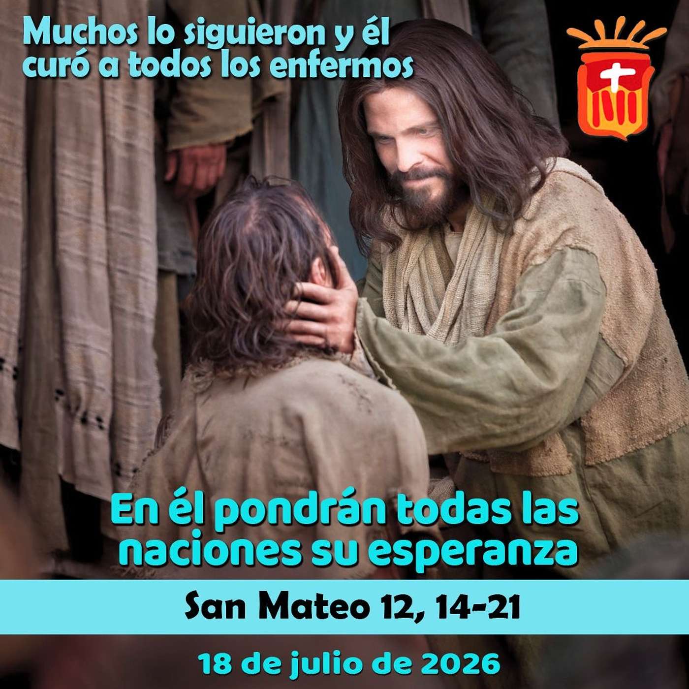2026-07-18 San Mateo 12, 14-21: Sábado XV Ordinario