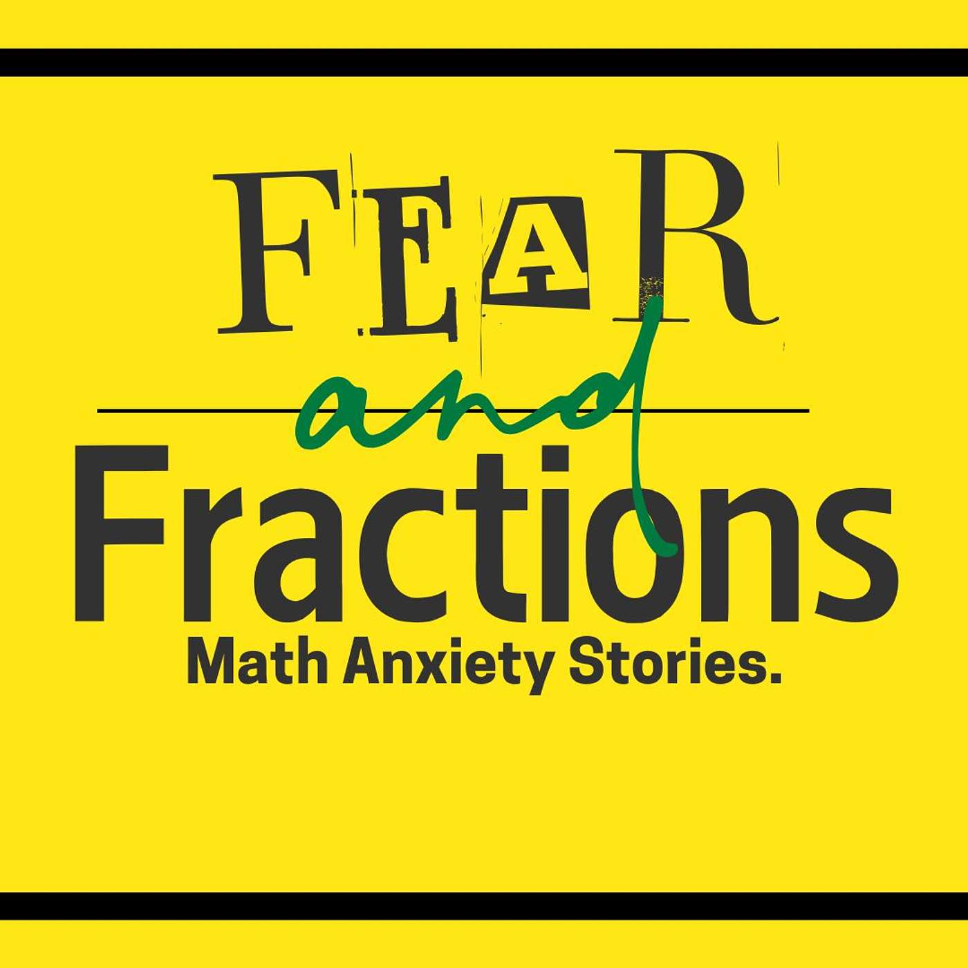 Fear and Fractions: Math Anxiety Stories