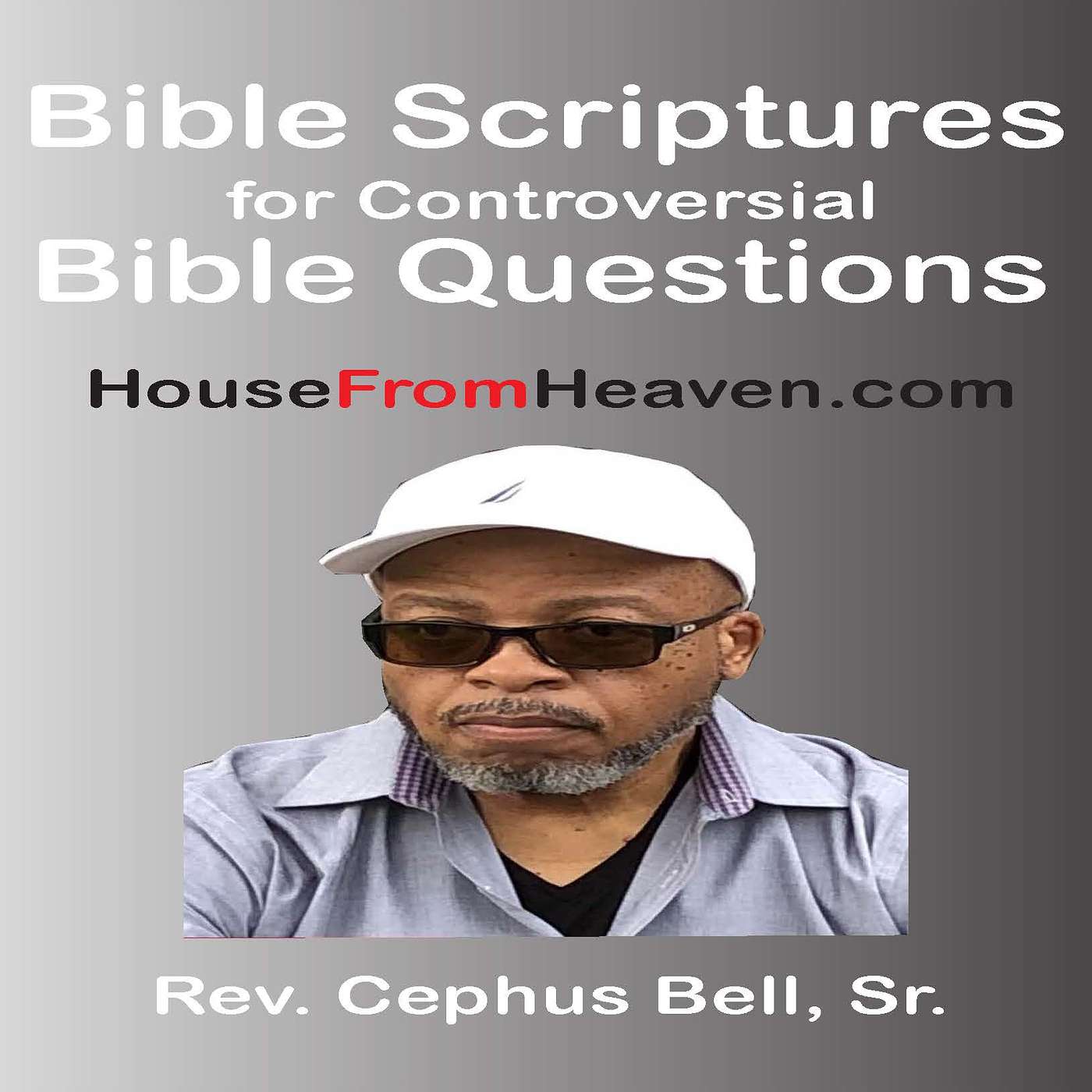 Bible Scriptures for Controversial Bible Questions 