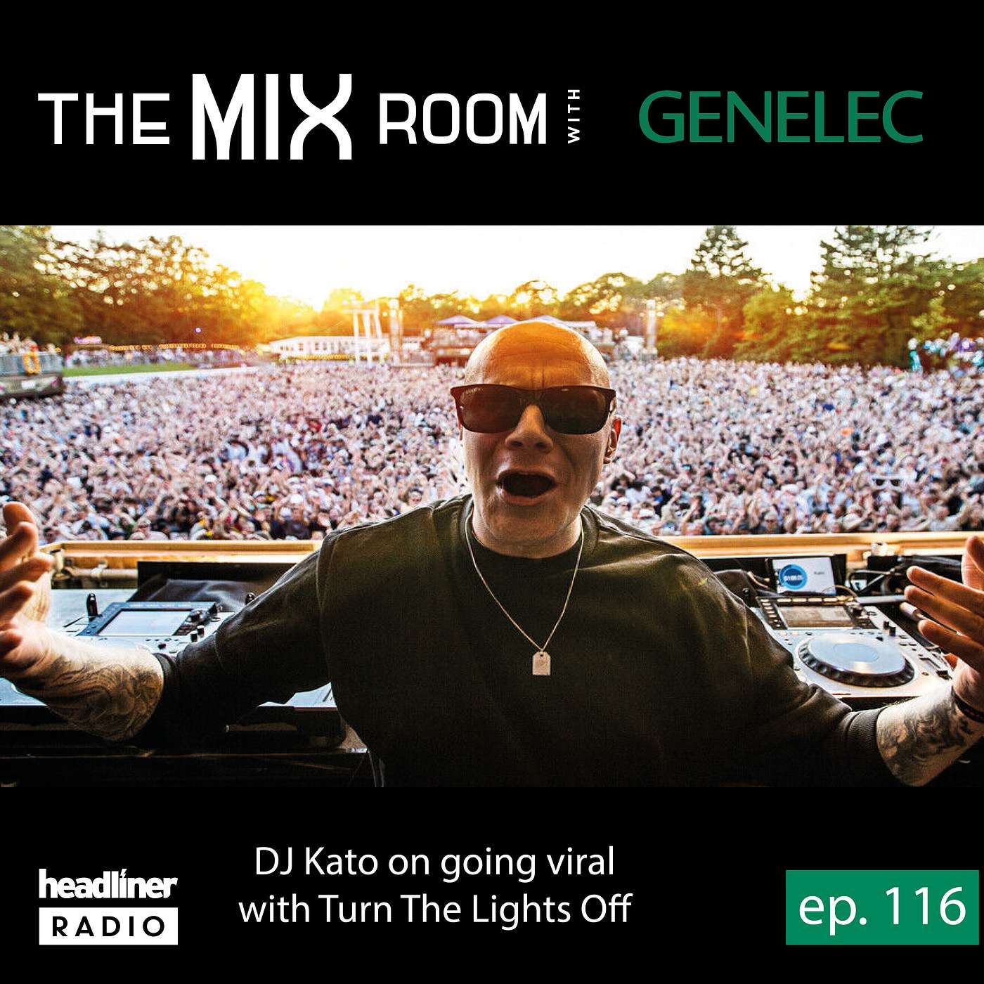 The Mix Room E116: DJ Kato on going viral with Turn The Lights Off