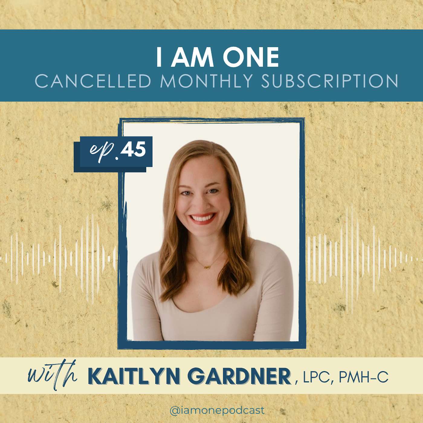 I AM ONE Podcast by Postpartum Support International