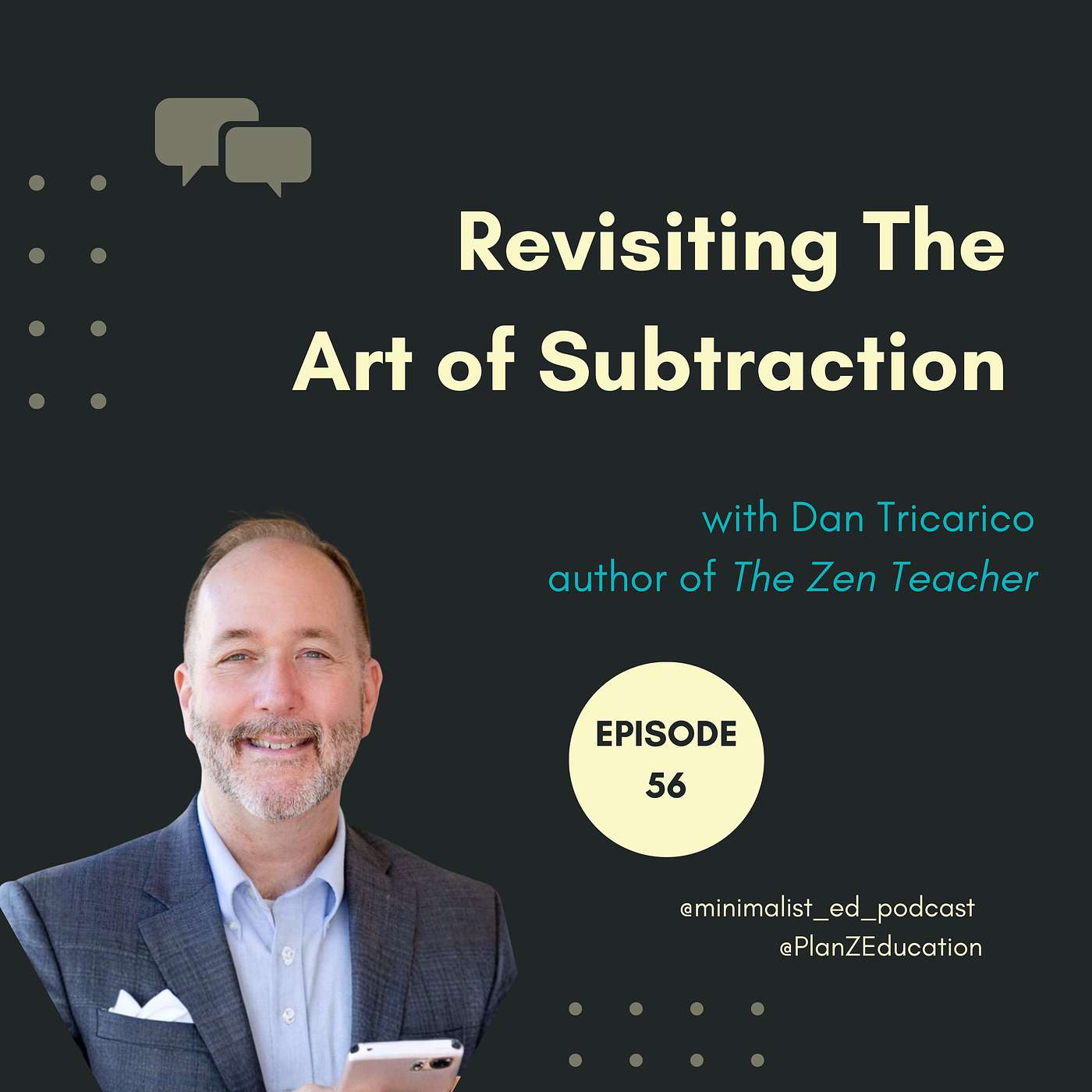 Ep 056 — Revisiting The Art of Subtraction with Dan Tricarico episode artwork