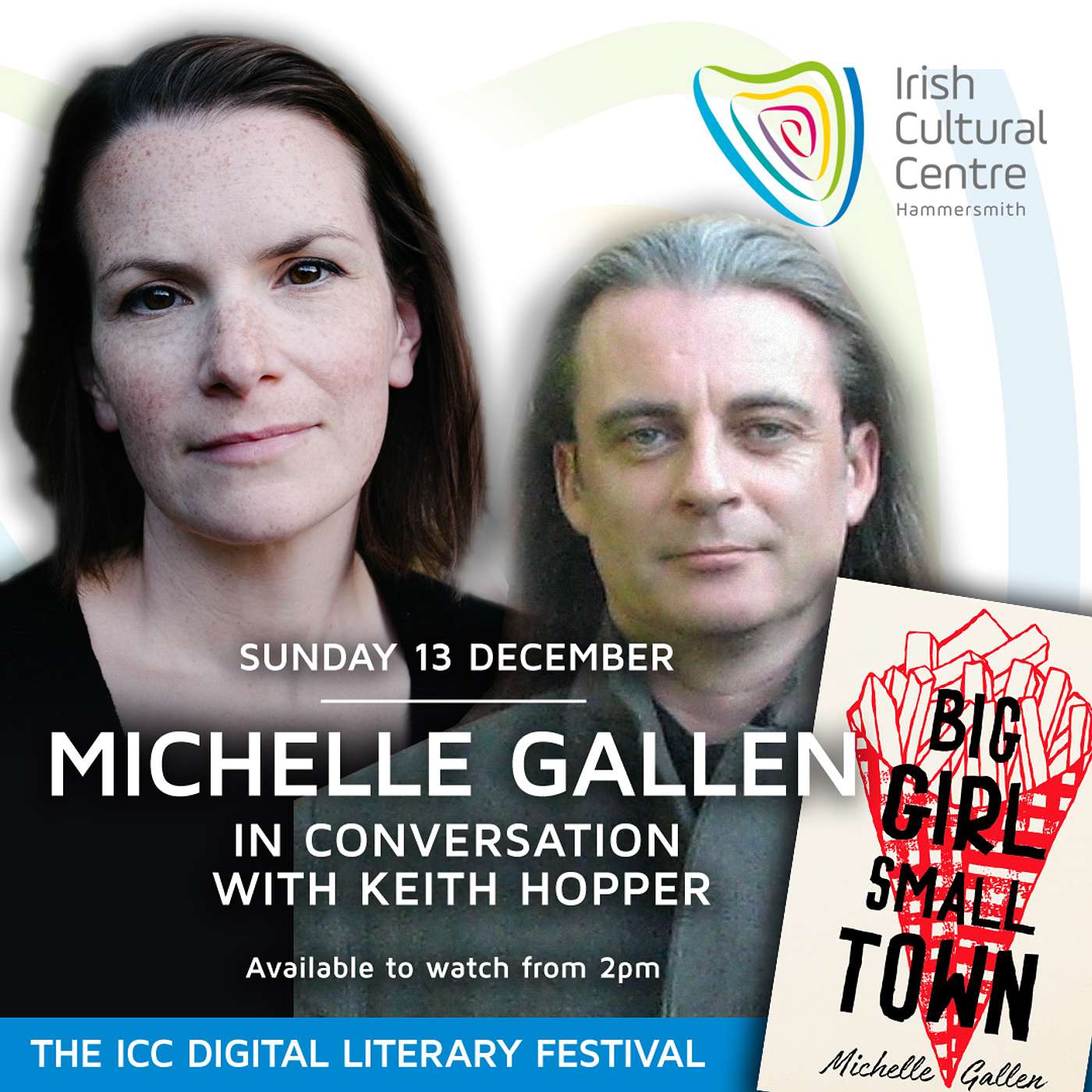 Michelle Gallen in conversation with Keith Hopper - The ICC Digital Literary Festival Episode #9