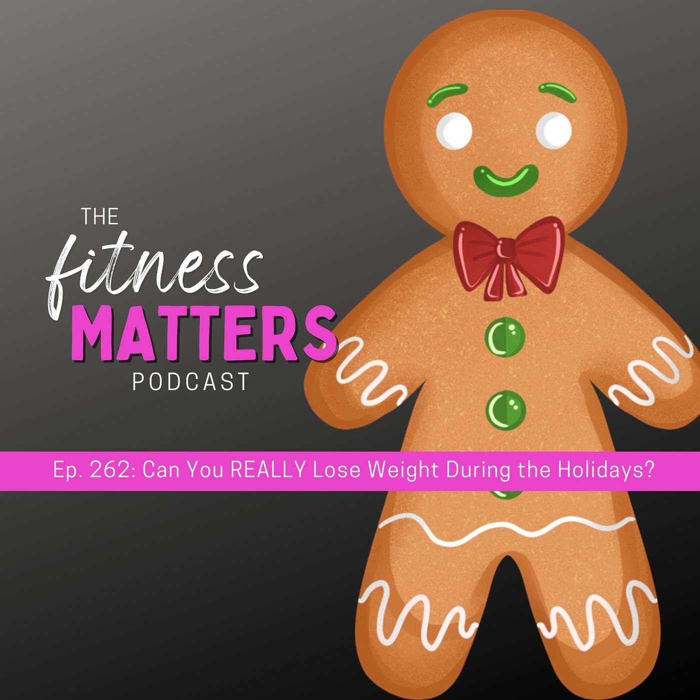 Can You REALLY Lose Weight During the Holidays? episode artwork