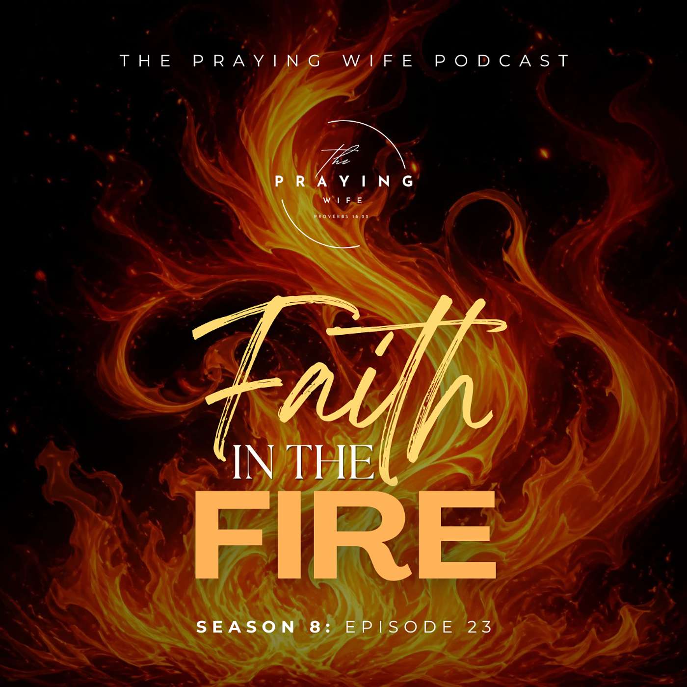 Faith In The Fire episode artwork