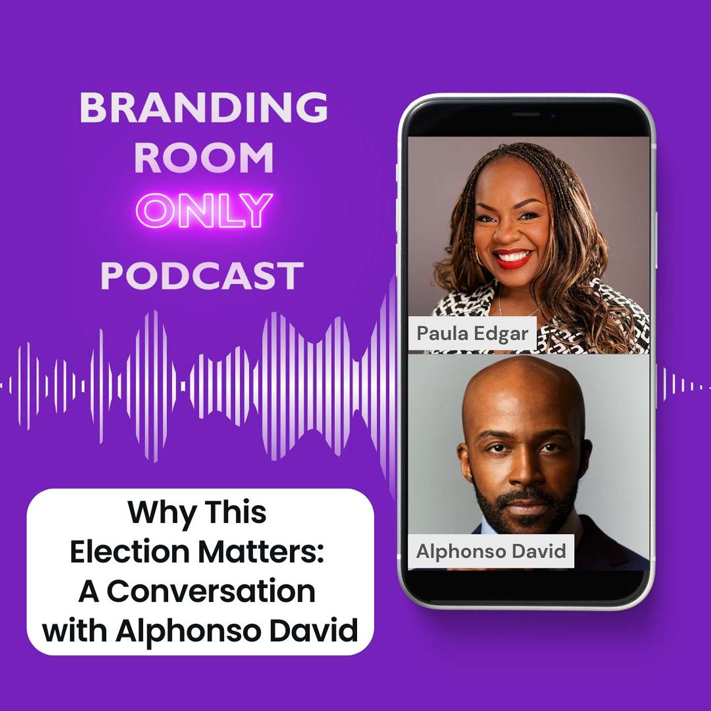 Why This Election Matters: A Conversation with Alphonso David