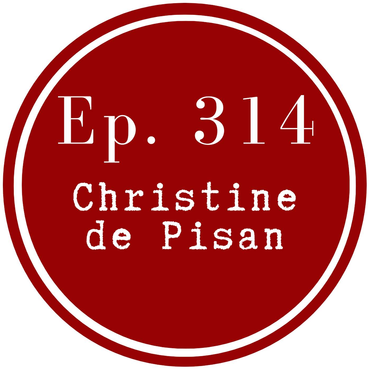 Get Lit Episode 314: Christine de Pisan Get Lit Episode 314: Christine de Pisan