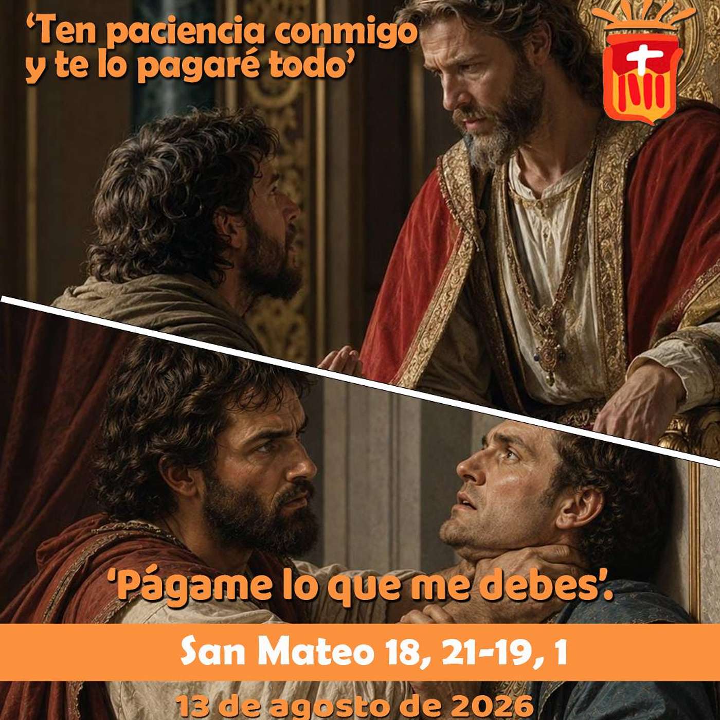 2026-08-13 San Mateo 18, 21-19, 1: Jueves XIX Ordinario