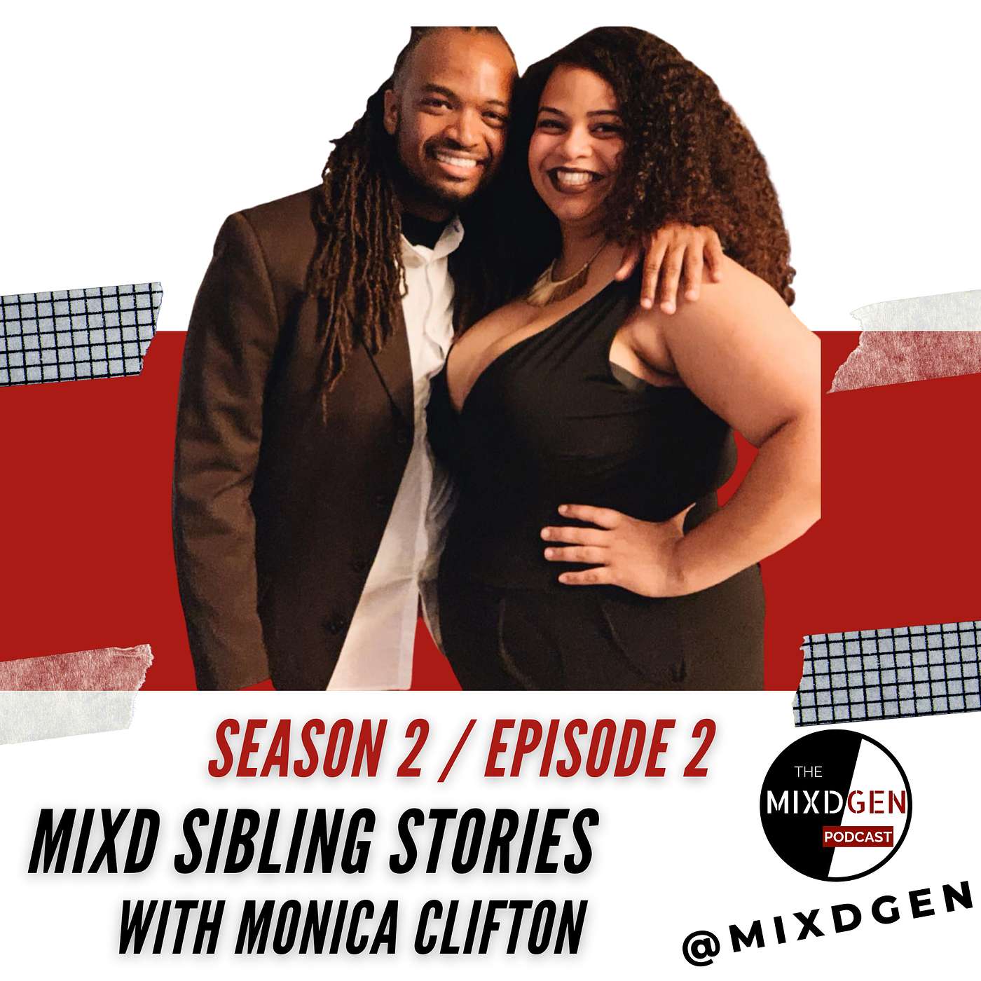 Mixd Sibling Stories with Monica Clifton