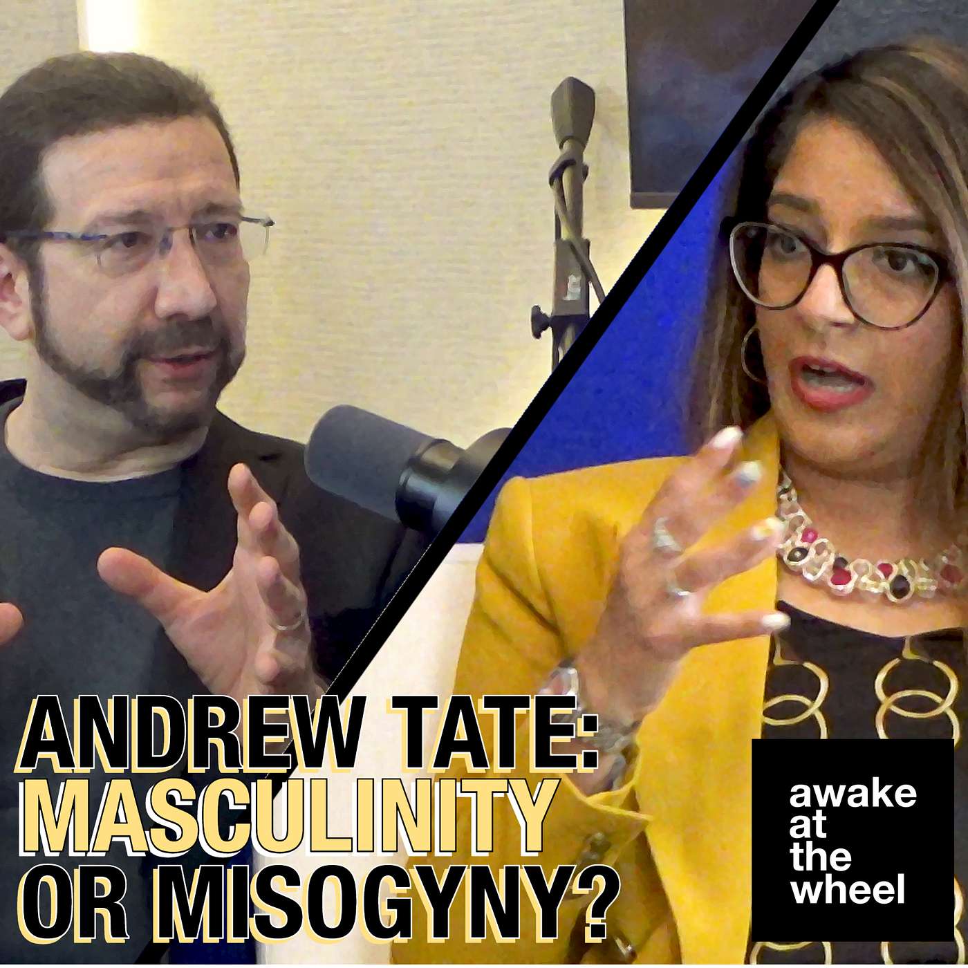 Andrew Tate: Masculinity or Misogyny? | Awake at the Wheel | Ep 6 episode artwork
