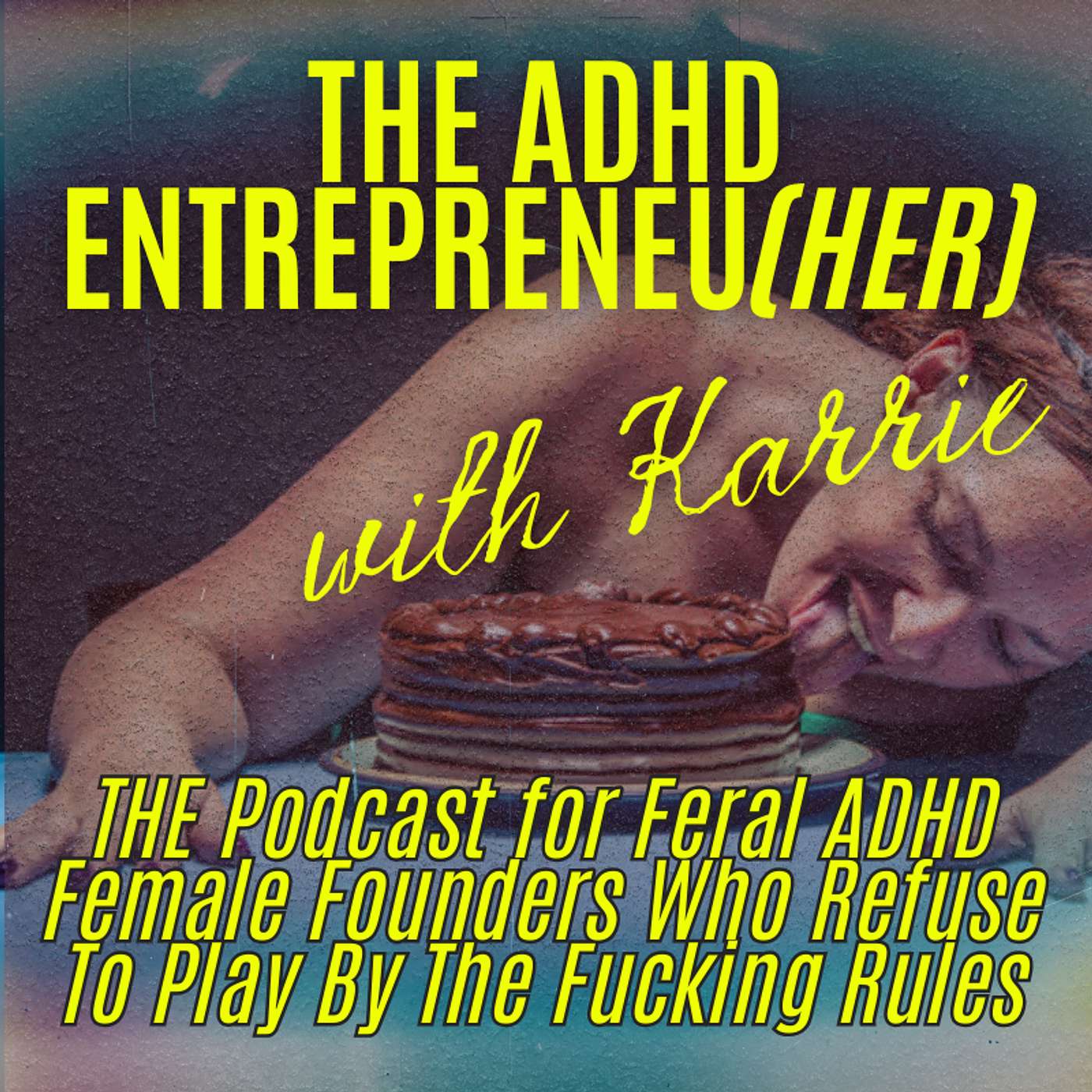 The ADHD Entrepreneu(Her)
