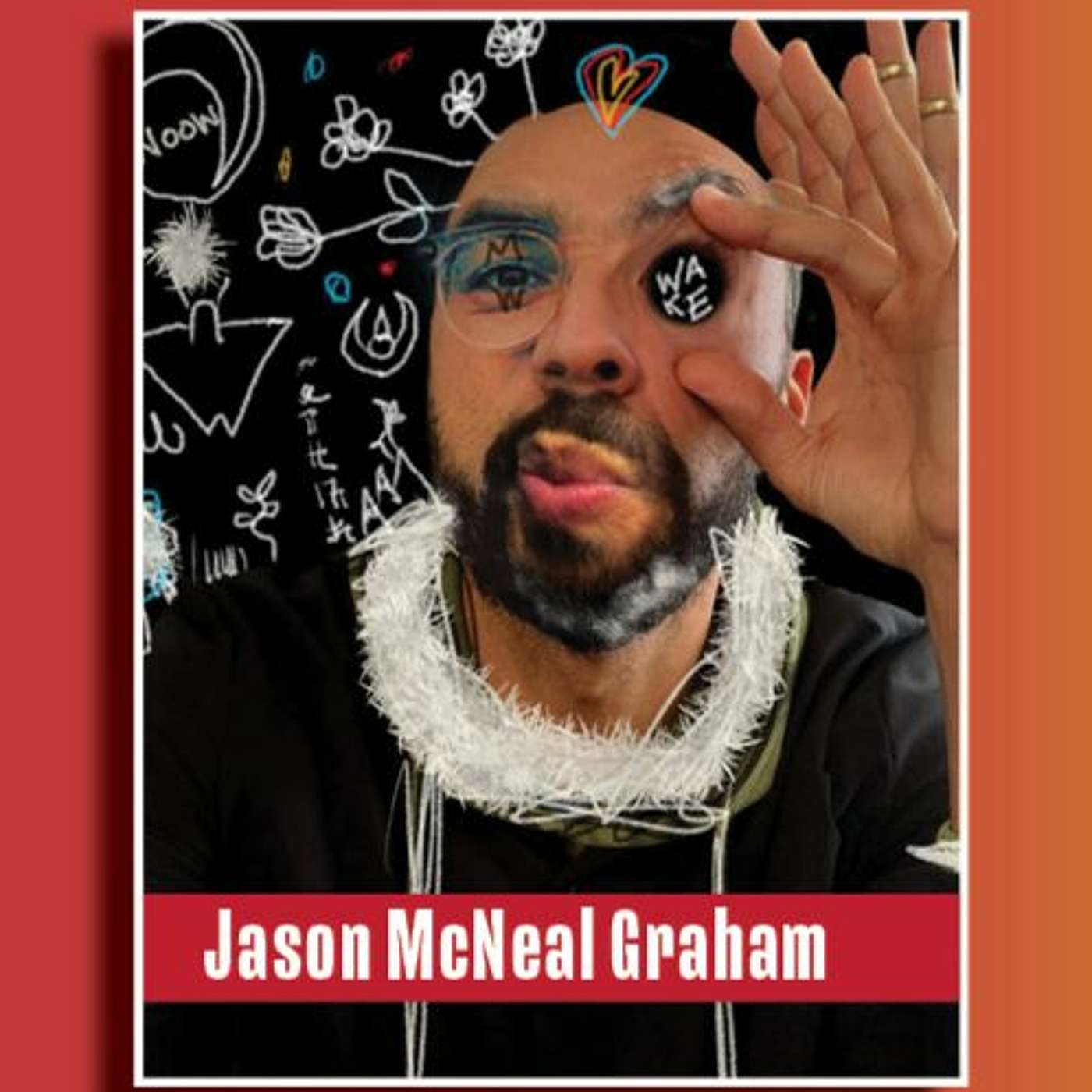 The Unwearable Blackness of Being with Jason McNeal Graham, aka MOsley WOtta episode artwork