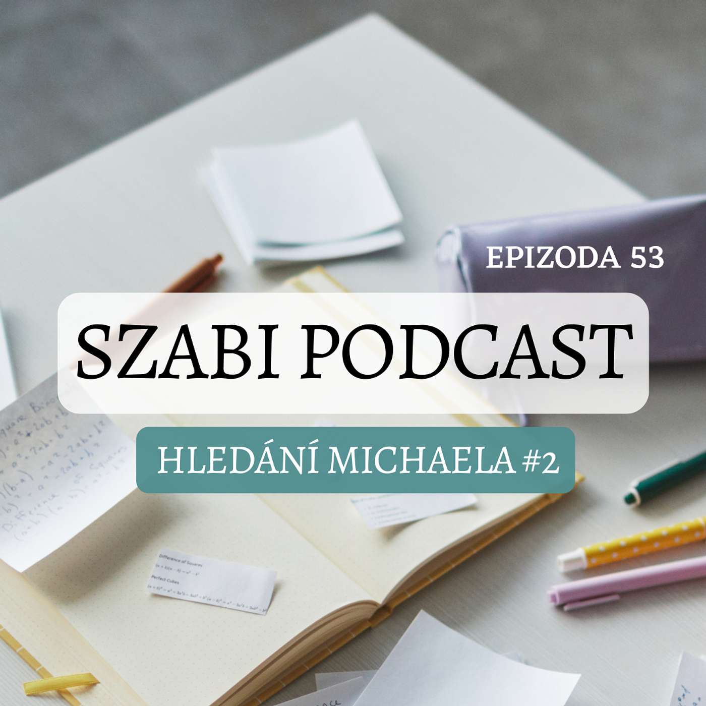 53. Hledání Michaela #2 episode artwork