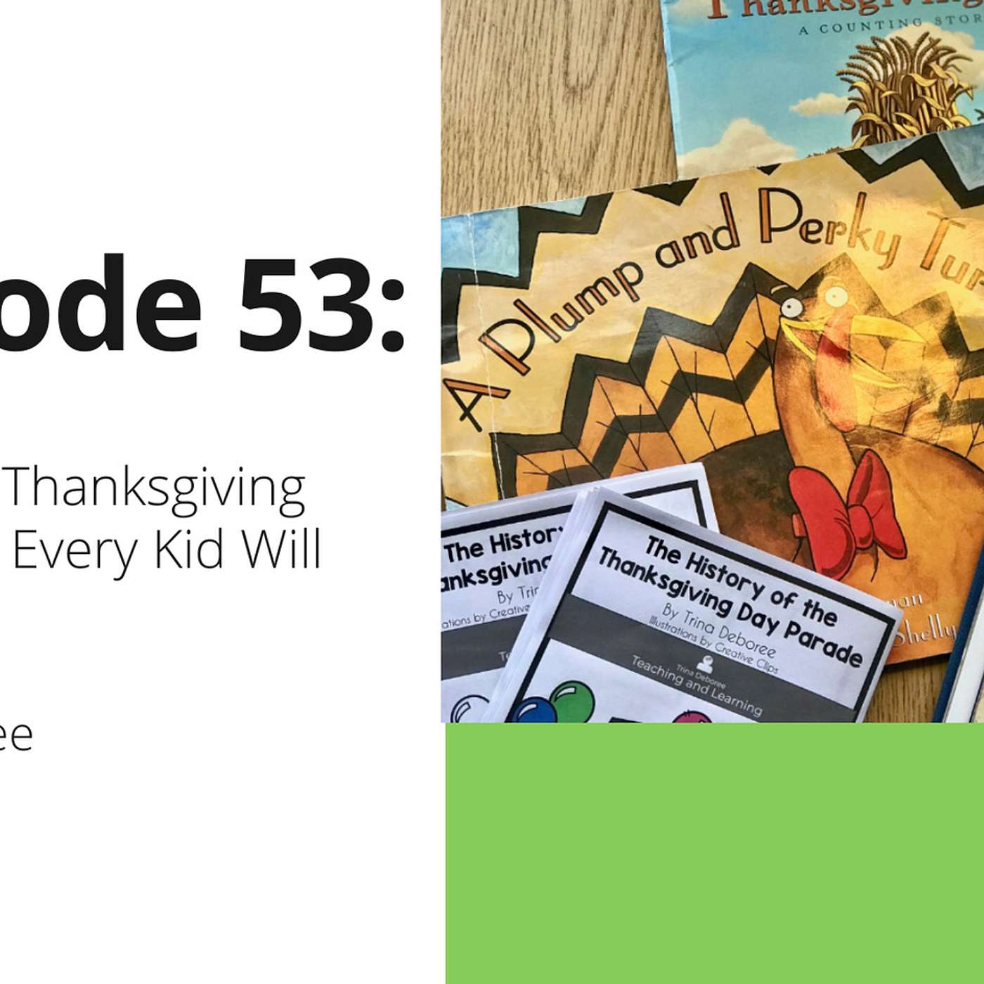 53: 7 Excellent Thanksgiving Books That Every Kid Will Love