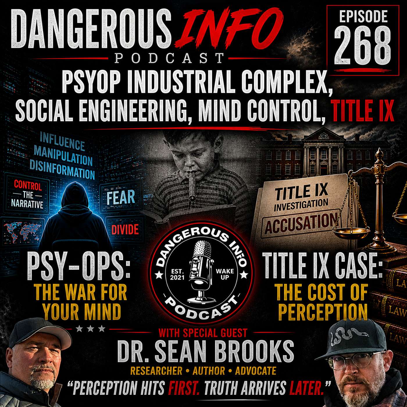 268 "Psyop Industrial Complex" ft. Dr. Sean Brooks, Social Engineering, Mind Control, Title IX Ohio
