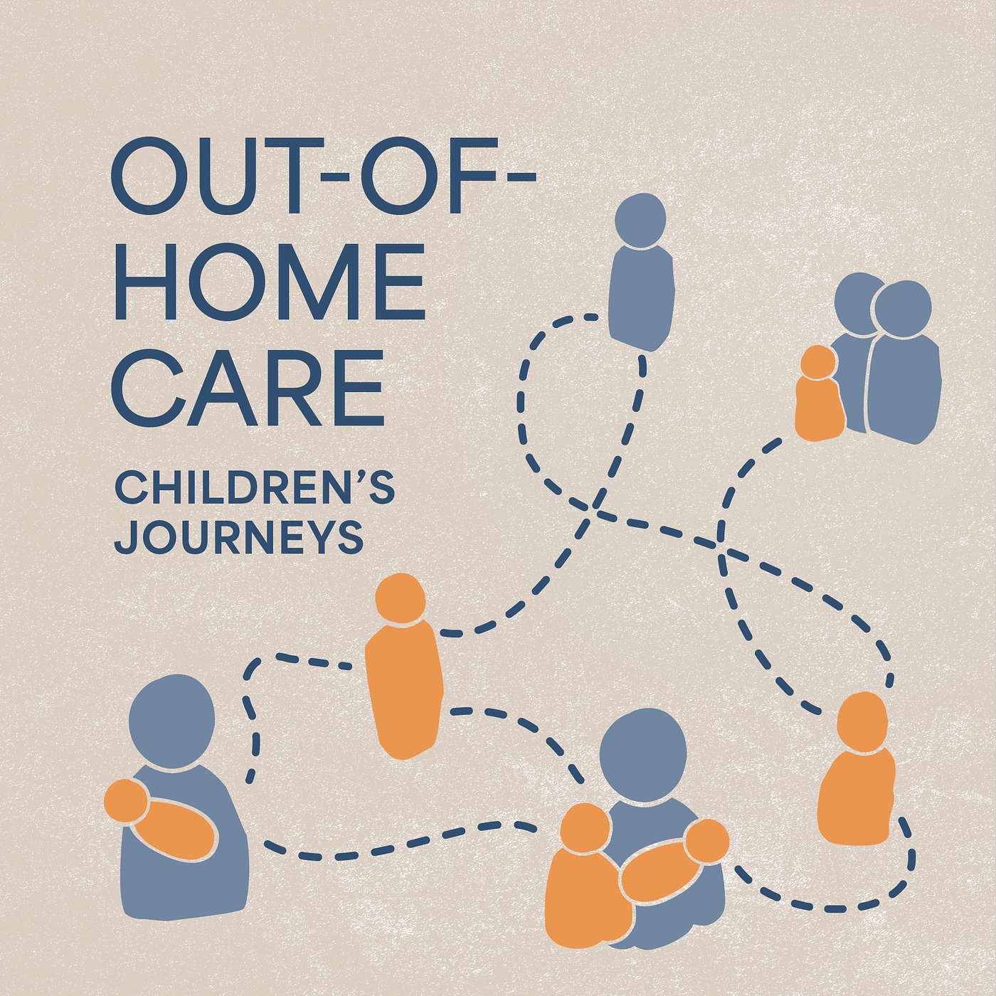 Out-of-Home Care: Children's Journeys