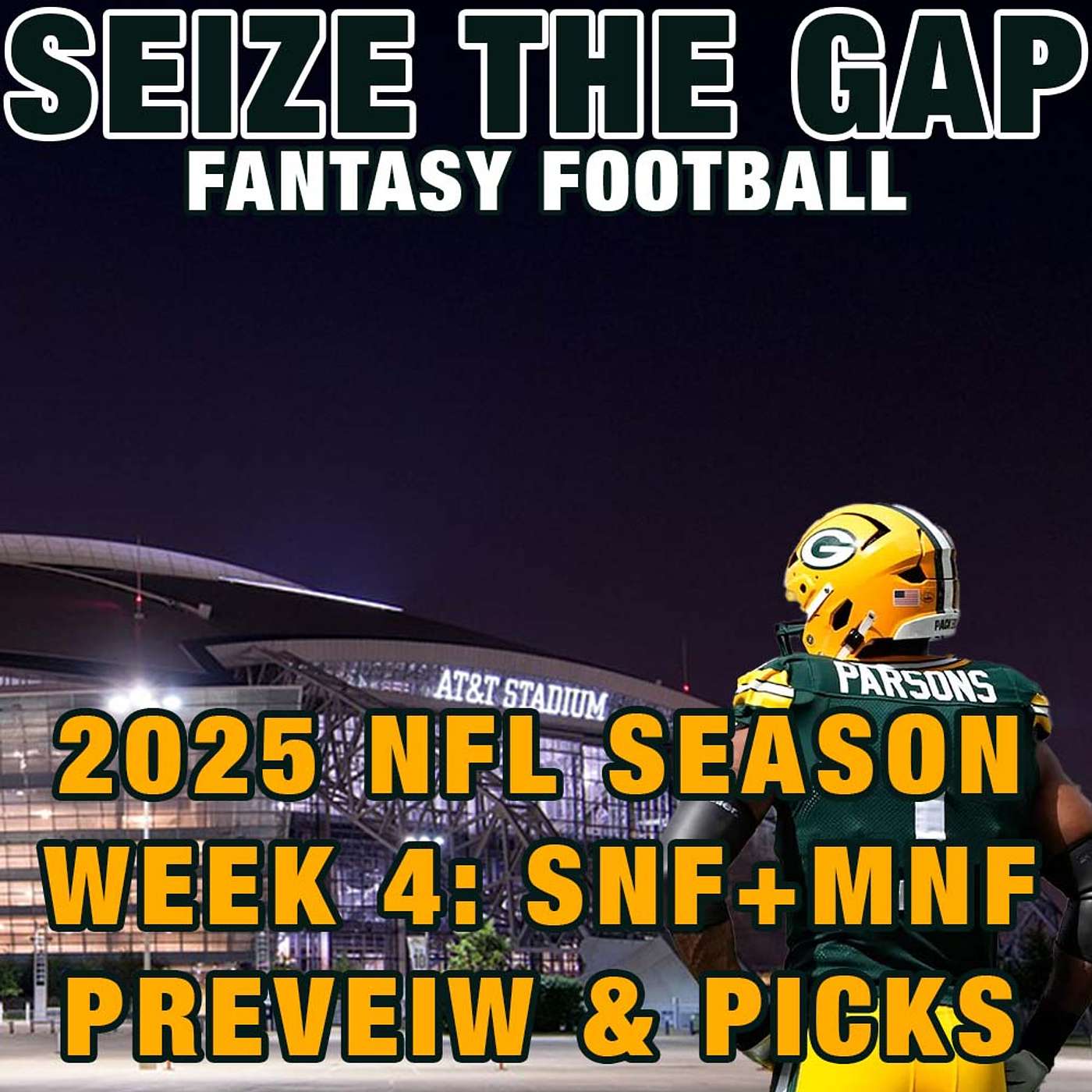 2025 NFL Week 4 - Sunday & Monday Night Football Previews, Picks and MORE from Seize the Gap episode artwork