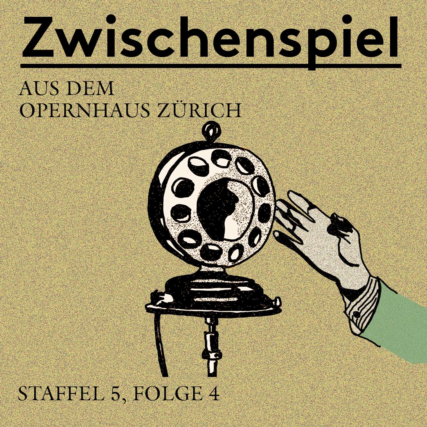 Zwischenspiel - Ein Podcast aus dem Opernhaus Zürich