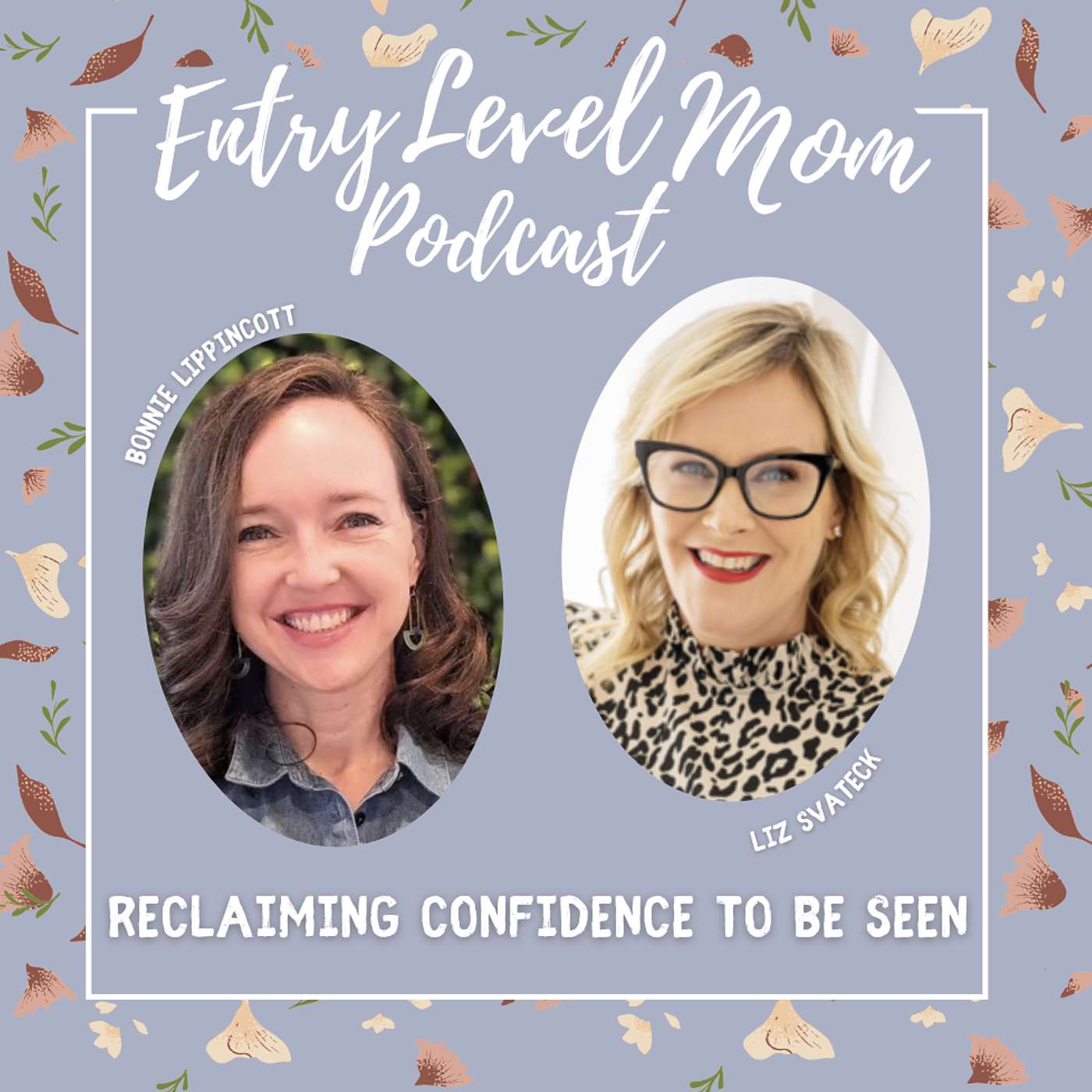 Entry Level Mom Podcast