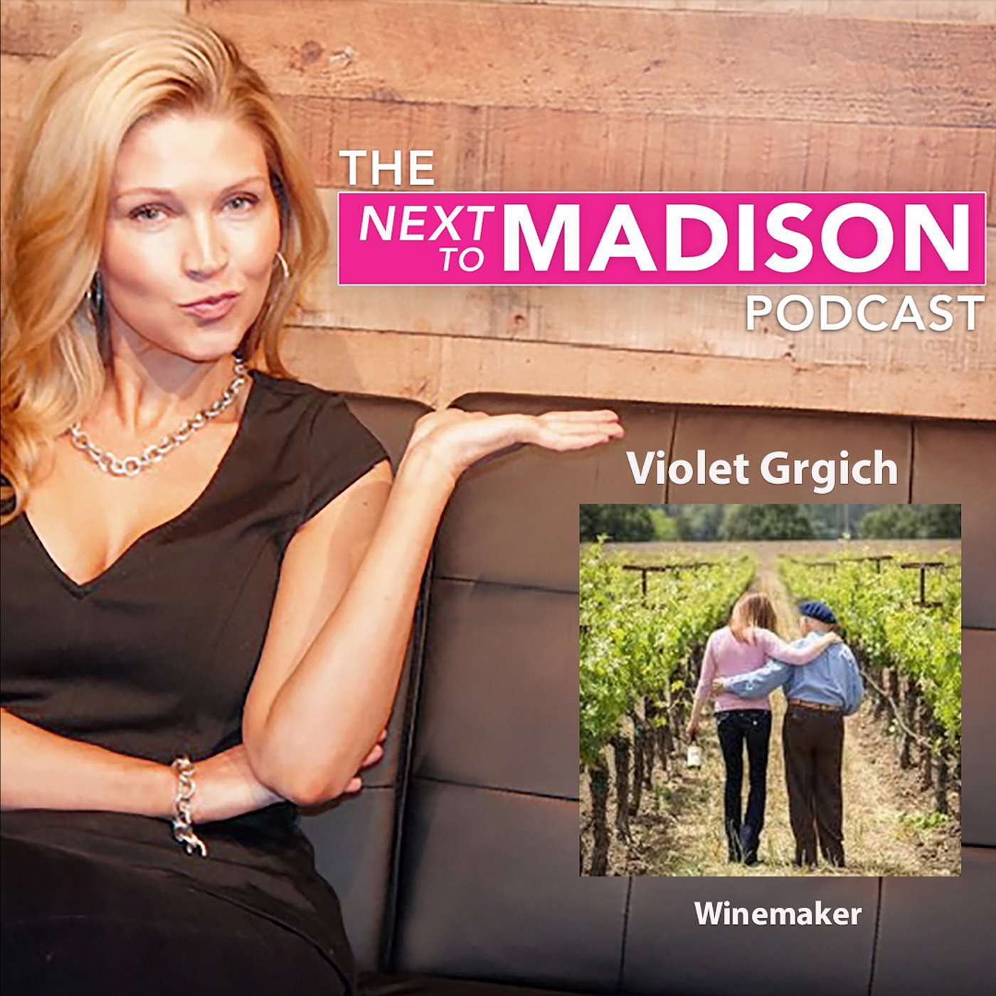 Uncorking the Secrets of Fine Wine with Violet Grgich of Grgich Vineyards" episode artwork