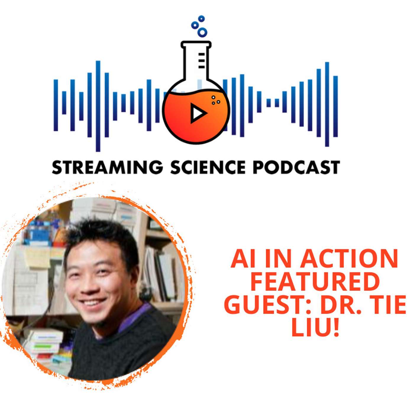 AI in Action: Dr. Tie Liu episode artwork