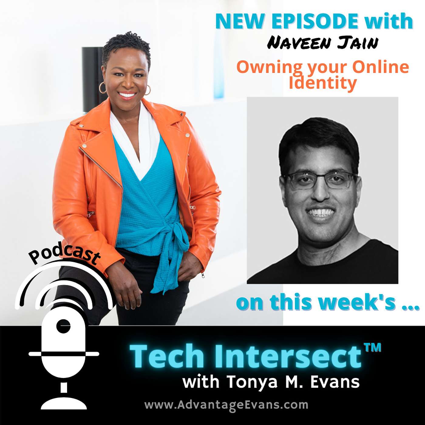 Tech Intersect #140: Naveen Jain on Owning your Online Identity