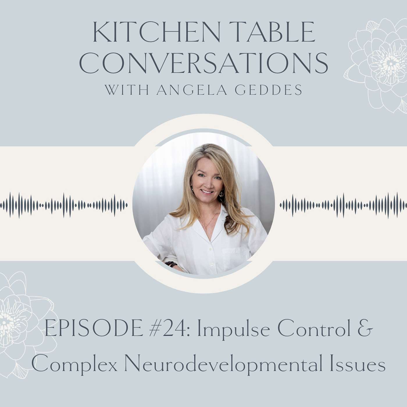 Kitchen Table Conversations with Angela Geddes